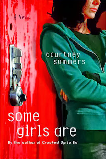 COURTNEY SUMMERS READ-ALONG: SOME GIRLS ARE REVIEW