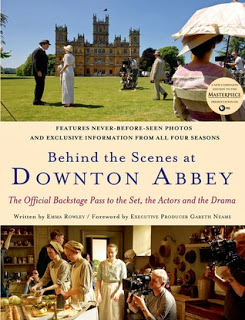 Giveaway: Behind the Scenes at Downton Abbey by Emma Rowley