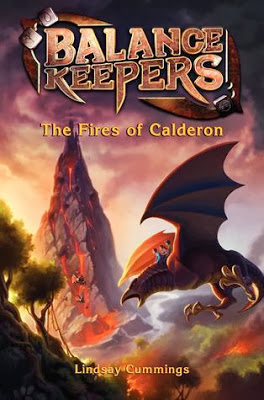 Cover Reveal – Balance Keepers: The Fires of Calderon by Lindsay Cummings