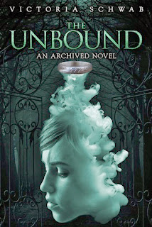 Book Review: The Unbound by Victoria Schwab