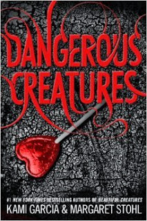 Book Review: Dangerous Creatures by Kami Garcia and Margaret Stohl