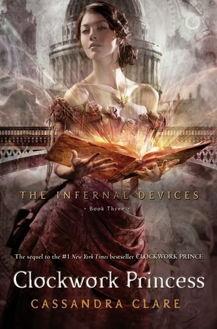 Clockwork Princess (The Infernal Devices #3) by Cassandra Clare