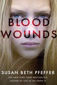 My Thoughts On:  Blood Wounds by Susan Beth Pfeffer
