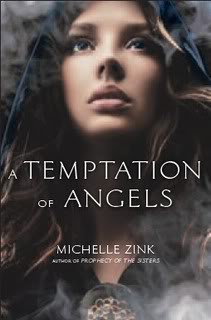 My Thoughts On:  A Temptation of Angels by Michelle Zink