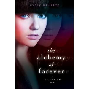 My Thoughts On:  The Alchemy of Forever by Avery Williams