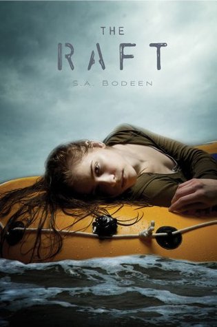 My Thoughts On: The Raft by S.A. Bodeen