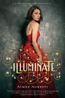My Thoughts On:  Illuminate by Aimee Agresti