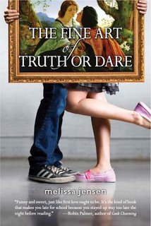 …On The Fine Art of Truth or Dare {+ Guest Post} by Melissa Jensen