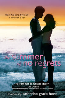 My Thoughts On: The Summer of No Regrets by Katherine Grace Bond
