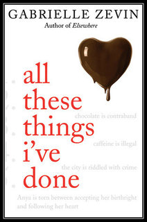 …on All These Things I’ve Done by Gabrielle Zevin