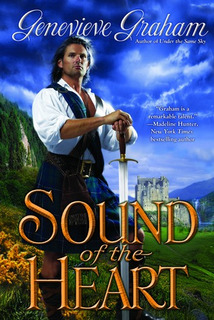 Highlander GIVEAWAY! Sound of the Heart by Genevieve Graham
