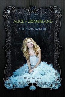 …on Alice in Zombieland by Gena Showalter