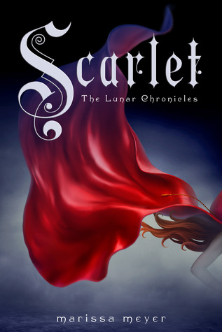 My Thoughts On: Scarlet by Marissa Meyer