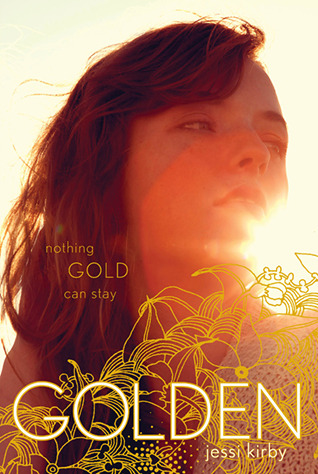 My Thoughts On: Golden by Jessi Kirby