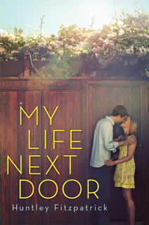 My Thoughts On: My Life Next Door by Huntley Fitzpatrick