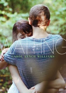 My Thoughts On: Waiting by Carol Lynch Williams