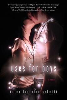 My Thoughts On: Uses For Boys by Erica Lorraine Scheidt