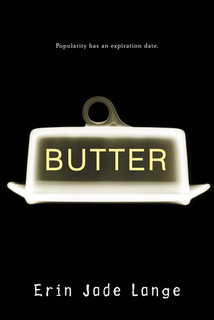 My Thoughts On: Butter by Erin Jade Lange