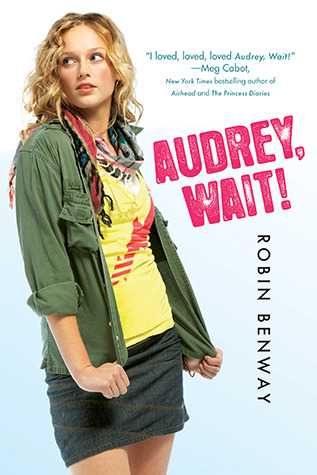 …on Audrey, Wait! by Robin Benway