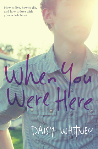 When You Were Here by Daisy Whitney Review Excerpt & Giveaway!