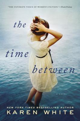Adult Fic Pick! The Time Between by Karen White Review