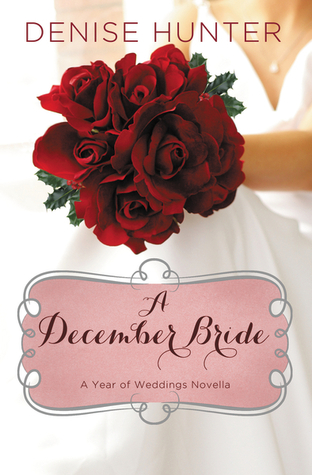A December Bride by Denise Hunter Review