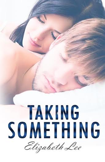 Taking Something by Elizabeth Lee Review & Giveaway