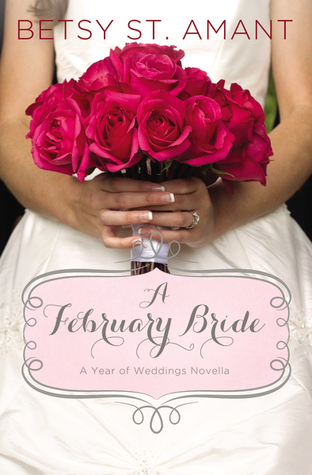 A February Bride by Betsy St. Amant Review