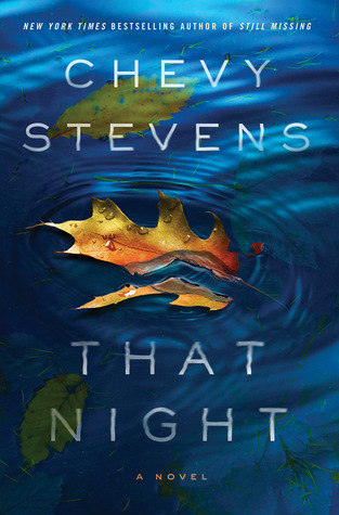 That Night by Chevy Stevens Review