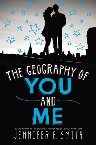 The Geography of You and Me by Jennifer E. Smith Review