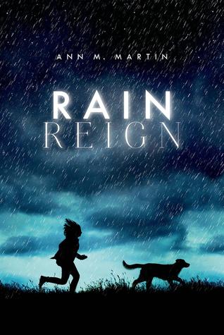 Rain Reign by Ann M. Martin Review