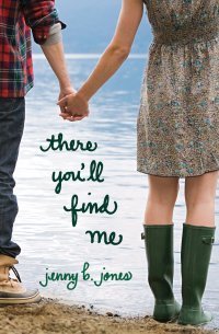 Review | There You’ll Find Me by Jenny B. Jones – with Audiobook Notes