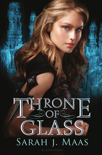BLOG TOUR! My Thoughts On: Throne of Glass by Sarah J. Maas