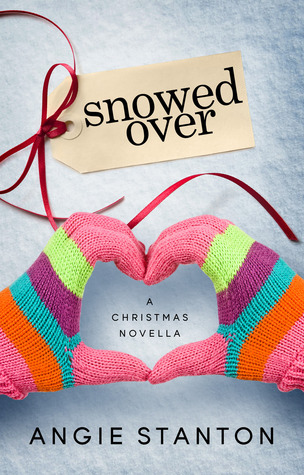 Review | Snowed Over by Angie Stanton