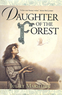 …on Daughter of the Forest by Juliet Marillier
