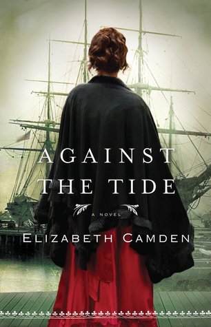 Review | Against The Tide by Elizabeth Camden Review – with Audiobook Notes