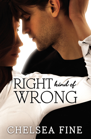 Review | Right Kind of Wrong by Chelsea Fine – with Excerpt + Giveaway