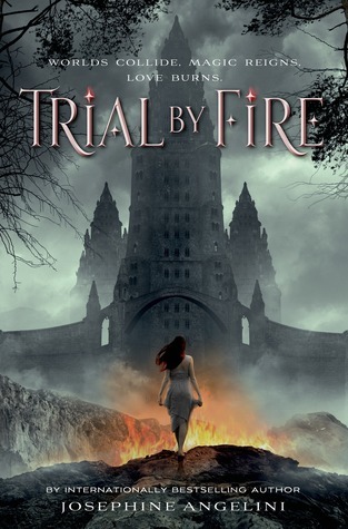 Review | Trial By Fire by Josephine Angelini – with Audiobook Notes