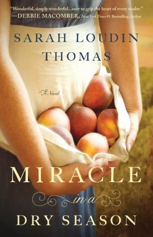 Review | Miracle in a Dry Season by Sarah Loudin Thomas