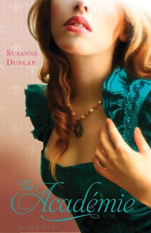 Review | The Academie by Susanne Dunlap