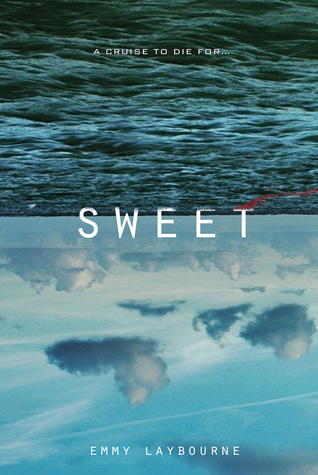 Review | Sweet by Emmy Laybourne