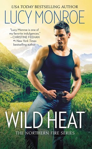 Review | Wild Heat by Lucy Monroe