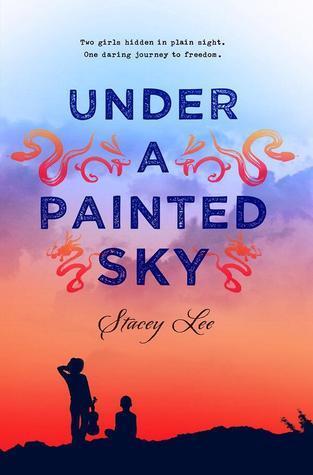 Review | Under A Painted Sky by Stacey Lee