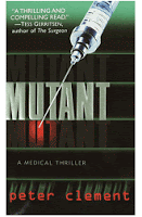 Mutant by Peter Clement