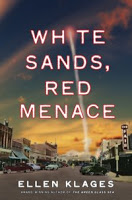 White Sands, Red Menace by Ellen Klages
