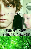 Gateway 17:  Funny How Things Change by Melissa Wyatt