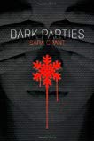 2011 Debut Author Challenge 12:  Dark Parties by Sara Grant