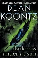 Darkness Under the Sun & The Moonlit Mind by Dean Koontz