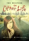 The Weepers:  The Other Life 1 by Susanne Winnacker