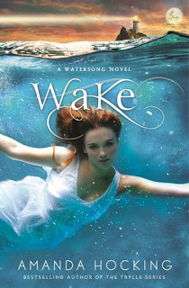 Wake (Watersong #1) by Amanda Hocking